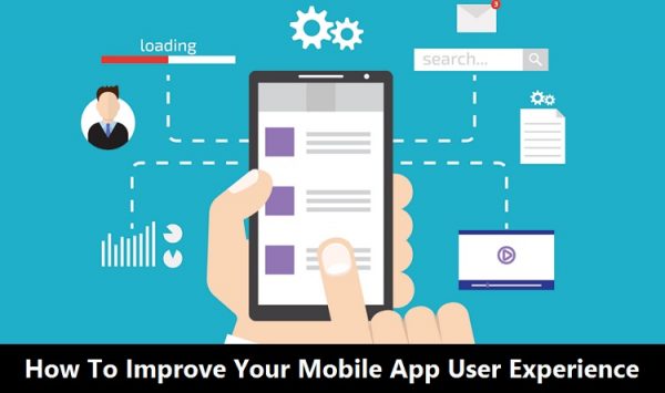 How To Improve Your Mobile App User Experience